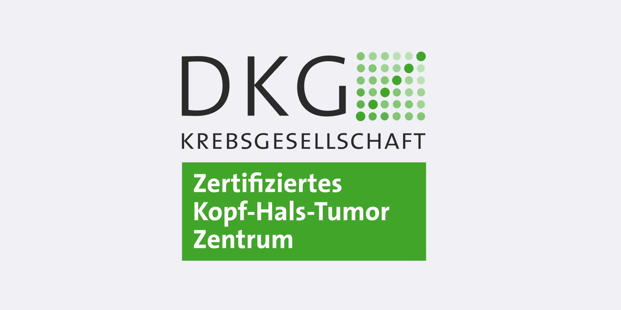 Logo der DKG (Deutsche Krebsgesellschaft) mit dem Text "Zertifiziertes Kopf-Hals-Tumor Zentrum".